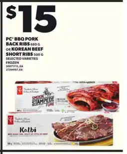 Loblaws PC BBQ PORK BACK RIBS, 680 G OR KOREAN BEEF SHORT RIBS, 500G offer