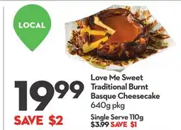 Longo's Love Me Sweet Traditional Burnt Basque Cheesecake offer