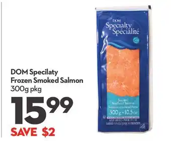 Longo's DOM Specilaty Frozen Smoked Salmon offer