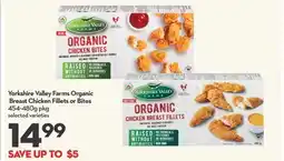 Longo's Yorkshire Valley Farms Organic Breast Chicken Fillets or Bites offer