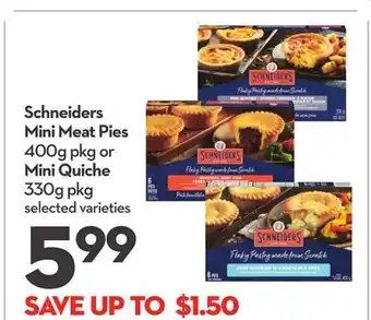 Longo's Schneiders Mini Meat Pies 400g pkg or Mini Quiche 330g pkg offer