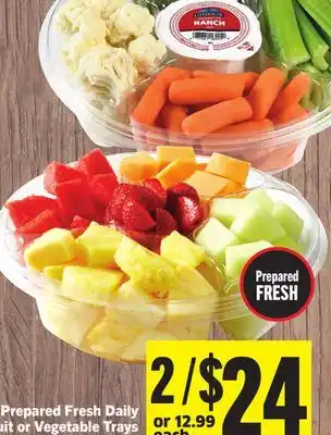 Foodland Prepared Fresh Daily Fruit or Vegetable Trays offer