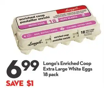 Longo's Longo's Enriched Coop Extra Large White Eggs 18 pack offer