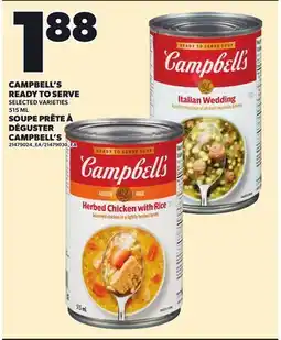 Independent Grocer CAMPBELL'S READY TO SERVE, 515 ML offer