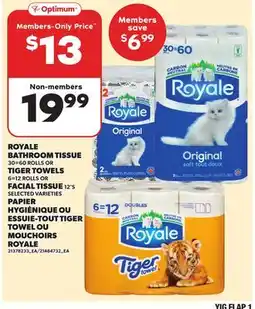 Independent Grocer ROYALE BATHROOM TISSUE 30=60 ROLLS TIGER TOWELS 6=12 ROLLS FACIAL TISSUE 12'S offer