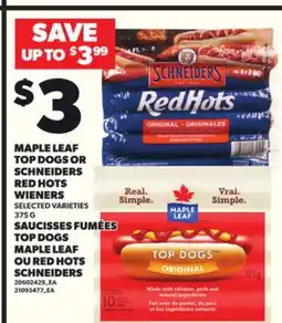 Independent Grocer MAPLE LEAF TOP DOGS OR SCHNEIDERS RED HOTS, 375 G offer