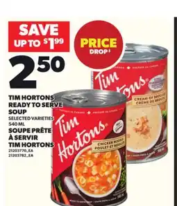 Independent Grocer TIM HORTONS READY TO SERVE SOUP, 540 ML offer