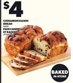 Independent Grocer CINNAMON RAISIN BREAD, 550 G offer