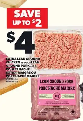 Independent Grocer EXTRA LEAN GROUND CHICKEN 454 G OR LEAN GROUND PORK 450 G offer