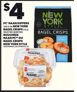 Independent Grocer PC NAAN DIPPERS 200G OR NEW YORK BAGEL CRISPS 170 G offer