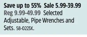 Canadian Tire Selected Adjustable, Pipe Wrenches and Sets offer