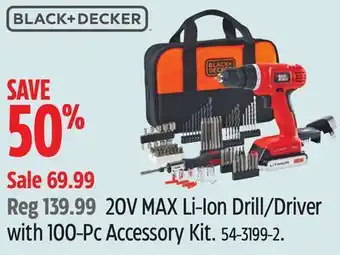 Canadian Tire Black-decker 20V MAX Li-Ion Drill/Driver with 100-Pc Accessory Kit offer