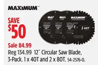 Canadian Tire MAXIMUM 12˝ Circular Saw Blade, 3-Pack offer