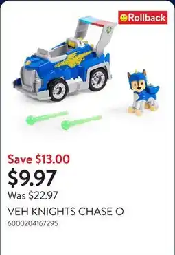 Walmart VEH KNIGHTS CHASE O offer