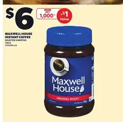 Loblaws MAXWELL HOUSE INSTANT COFFEE, 150 G offer