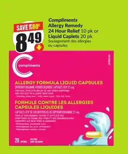 Chalo FreshCo Compliments Allergy Remedy 24 Hour Relief 10 pk or Liquid Caplets 20 pk offer