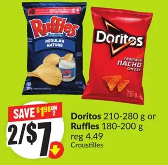 Chalo FreshCo Doritos 210-280 g or Ruffles 180-200 g offer