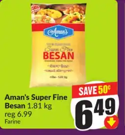 Chalo FreshCo Aman's Super Fine Besan 1.81 kg offer