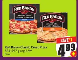 Chalo FreshCo Red Baron Classic Crust Pizza 584-597 g offer