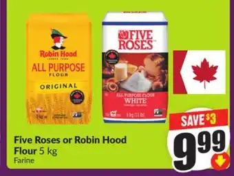 Chalo FreshCo Five Roses or Robin Hood Flour 5 kg offer