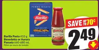 Chalo FreshCo Barilla Pasta 410 g Benedetto or Aurora Passata 660-680 mL offer