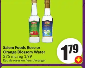 Chalo FreshCo Salem Foods Rose or Orange Blossom Water 275 mL offer