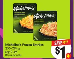 Chalo FreshCo Michelina's Frozen Entrées 255-284 g offer