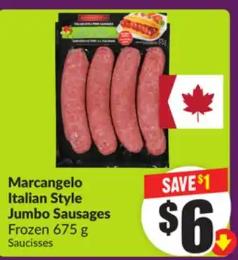 Chalo FreshCo Marcangelo Italian Style Jumbo Sausages Frozen 675 g offer