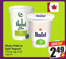 Chalo FreshCo Khaas Halal or Dahi Yogourt 750 g offer