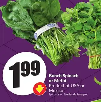 FreshCo Bunch Spinach or Methi Product of USA or Mexico offer