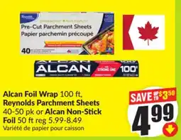 FreshCo Alcan Foil Wrap 100 ft, Reynolds Parchment Sheets 40-50 pk or Alcan Non-Stick Foil 50 ft offer