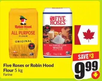 FreshCo Five Roses or Robin Hood Flour 5 kg offer