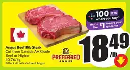 FreshCo Angus Beef Rib Steak Cut from Canada AA Grade Beef or Higher 40.76/kg offer