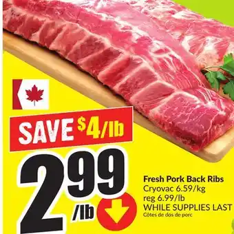 FreshCo Fresh Pork Back Ribs Cryovac 6.59/lb offer