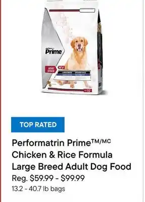 Petvalu Performatrin Prime /MC Chicken & Rice Formula Large Breed Adult Dog Food offer