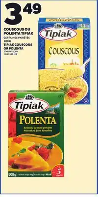 Provigo COUSCOUS OU POLENTA TIPIAK, 500 G offer