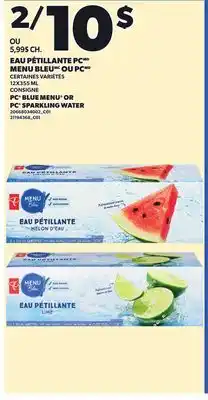 Provigo EAU PÉTILLANTE PC MENU BLEU OU PC, 12X355 ML offer