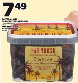 Provigo DATTES AU MIEL DÉNOYAUTÉES PARNOOSH, 907 G offer