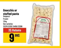 Mayrand Vespucci Gnocchis or stuffed pasta offer