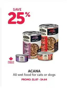 Mondou ACANA All Wet Food for Cats or Dogs offer