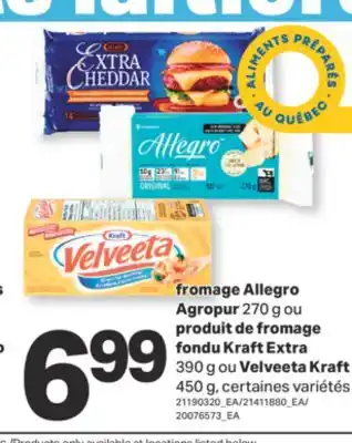 L'Intermarché FROMAGE AGROPUR 270 G OU PRODUIT DE FROMAGE FONDU EXTRA 390 G OU VELVEETA, 450 G offer