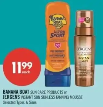 Shoppers Drug Mart Banana boat sun care products or jergens instant sun sunless tanning mousse offer