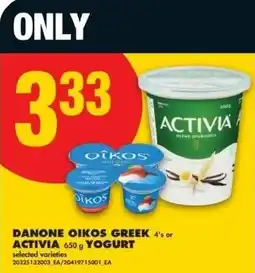 No Frills Danone oikos greek or activia yogurt offer