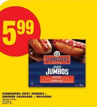 No Frills Schneiders juicy jumbos or smoked sausages or bologna offer