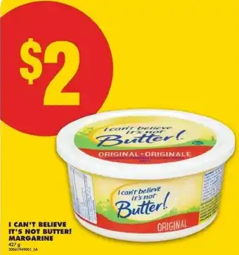 No Frills I can't believe it's not butter! margarine offer