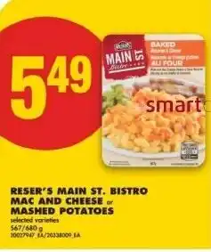 No Frills Reser's main st. bistro mac and cheese or mashed potatoes offer