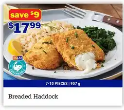 M & M Food Market Breaded Haddock offer