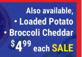 M & M Food Market Also available Loaded Potato • Broccoli Cheddar offer