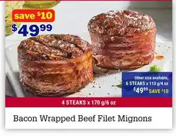 M & M Food Market Bacon Wrapped Beef Filet Mignons offer