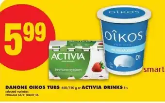 No Frills Danone oikos tubs or activia drinks offer